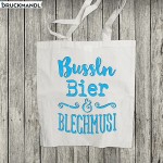 Baumwolltasche Bussln Bier & Blechmusi