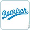 boarisch - bavarian - bayrisch
