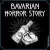 Bavarian Horror Story Lewakas