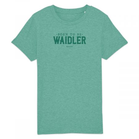 Kindershirt "Born to be Waidler"